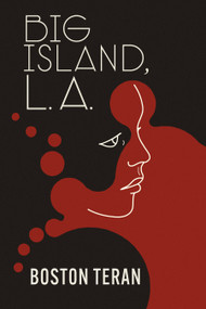 Big Island LA by Boston  Teran, 9781567030693