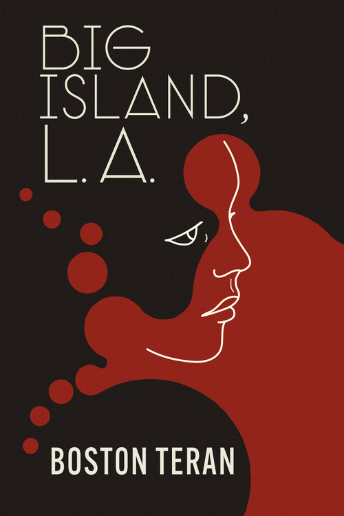 Big Island LA by Boston  Teran, 9781567030693