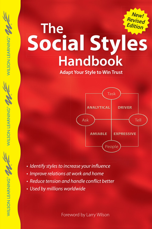 The Social Styles Handbook (Adapt Your Style to Win Trust) by Larry  Wilson, 9798218046408