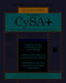 CompTIA CySA+ Cybersecurity Analyst Certification All-in-One Exam Guide, Third Edition (Exam CS0-003) by Brent Chapman, Mya Heath, Fernando Maymi, Bobby E. Rogers, 9781265452438