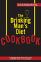 The Drinking Man's Diet Cookbook by Robert Cameron, 9780918684639