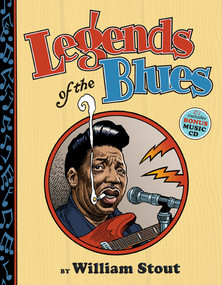 Legends of the Blues by William Stout, Ed Leimbacher, 9781419706868