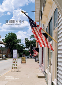 50 Main Street (The Face of America) by Piero Ribelli, Douglas Brinkley, Mike Rowe, 9781937359157