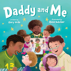 Daddy and Me - 9781499813517 by Gary Urda, Rosie Butcher