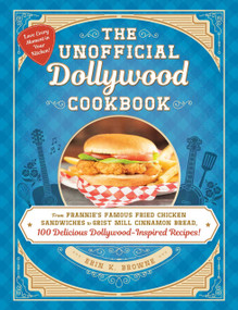 The Unofficial Dollywood Cookbook by Erin Browne, 9781507219966