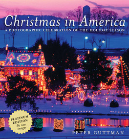 Christmas in America (A Photographic Celebration of the Holiday Season) - 9781510778542 by Peter Guttman