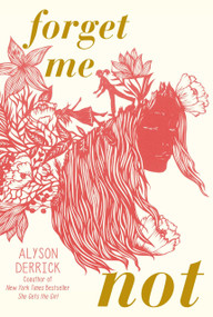 Forget Me Not - 9781665902373 by Alyson Derrick