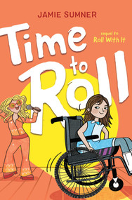 Time to Roll by Jamie Sumner, 9781665918596