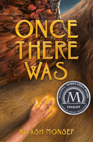 Once There Was by Kiyash Monsef, 9781665928502