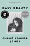 Easy Beauty (A Memoir) - 9781982152000 by Chloé Cooper Jones