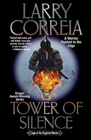 Tower of Silence by Larry Correia, 9781982192532