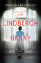 The Lindbergh Nanny (A Novel) - 9781250888204 by Mariah Fredericks, 9781250888204