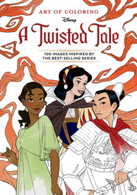 Art of Coloring: A Twisted Tale by Disney Books, 9781368099271