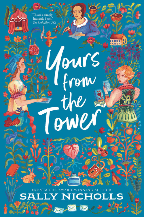 Yours from the Tower ((A Young Adult Historical Romance Novel Set in 1890s Victorian England)) by Sally Nicholls, 9781536223194