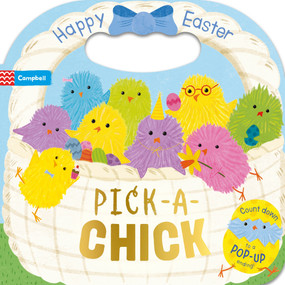 Pick-A-Chick (Happy Easter!) by Campbell Books, Nia Gould, 9781035024285