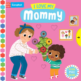 I Love My Mommy - 9781035024339 by Campbell Books, Louise Forshaw, 9781035024339