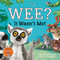 Wee? It Wasn't Me! by Clare Helen Welsh, Nicola O'Byrne, 9781035027583