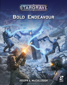 Stargrave: Bold Endeavour by Joseph A. McCullough, Helge C. Balzer, 9781472856203