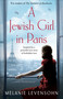 A Jewish Girl in Paris by Melanie Levensohn, Jamie Lee Searle, 9781529075731