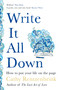 Write It All Down (How to Put Your Life on the Page) - 9781529056259 by Cathy Rentzenbrink, 9781529056259
