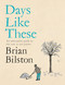 Days Like These (An alternative guide to the year in 366 poems) by Brian Bilston, 9781035001651