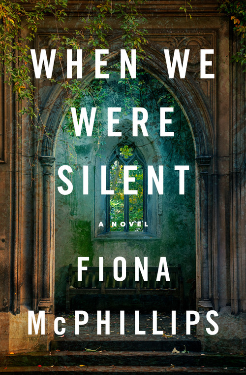 When We Were Silent (A Novel) - 9781250908230 by Fiona McPhillips, 9781250908230