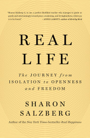 Real Life (The Journey from Isolation to Openness and Freedom) - 9781250835758 by Sharon Salzberg, 9781250835758