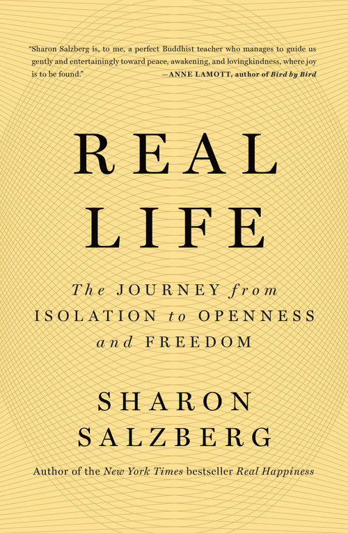 Real Life (The Journey from Isolation to Openness and Freedom) - 9781250835758 by Sharon Salzberg, 9781250835758