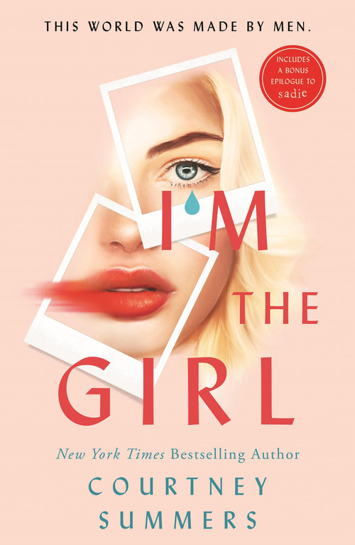 I'm the Girl - 9781250323545 by Courtney Summers
