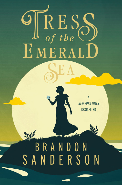 Tress of the Emerald Sea (A Cosmere Novel) - 9781250899668 by Brandon Sanderson, 9781250899668