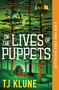 In the Lives of Puppets - 9781250217431 by TJ Klune, 9781250217431