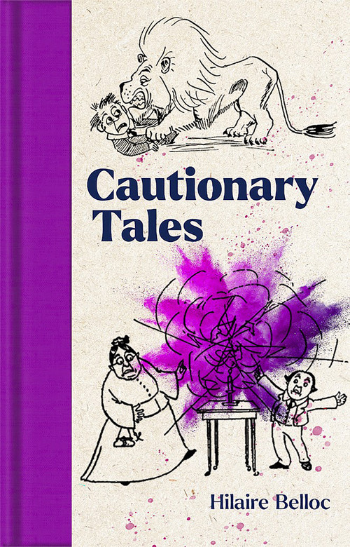 Cautionary Tales by Hilaire Belloc, 9781035017409