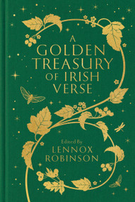 A Golden Treasury of Irish Verse by Lennox Robinson, 9781035026579