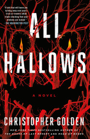 All Hallows (A Novel) - 9781250322005 by Christopher Golden, 9781250322005