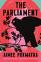 The Parliament by Aimee Pokwatka, 9781250820976
