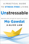 Unstressable (A Practical Guide to Stress-Free Living) by Mo Gawdat, Egypt, Alice Law, 9781250319753