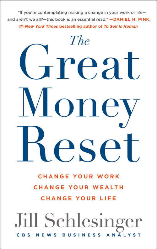 The Great Money Reset (Change Your Work, Change Your Wealth, Change Your Life) - 9781250322180 by Jill Schlesinger, 9781250322180