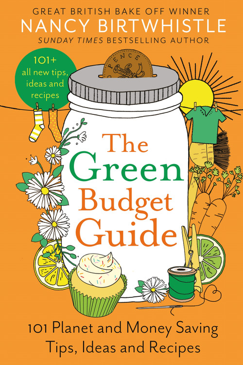 The Green Budget Guide (101 Planet and Money Saving Tips, Ideas and Recipes) by Nancy Birtwhistle, 9781035026739