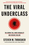 The Viral Underclass (The Human Toll When Inequality and Disease Collide) - 9781250796646 by Steven W. Thrasher, 9781250796646