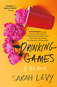 Drinking Games (A Memoir) - 9781250841322 by Sarah Levy, 9781250841322