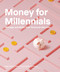 Money for Millennials by Sarah Young Fisher, Susan Shelly McGovern, 9780744092486