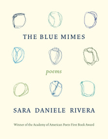 The Blue Mimes (Poems) by Sara Daniele Rivera, 9781644452790