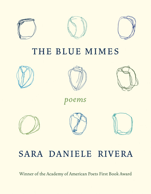 The Blue Mimes (Poems) by Sara Daniele Rivera, 9781644452790