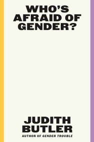 Who's Afraid of Gender? by Judith Butler, 9780374608224