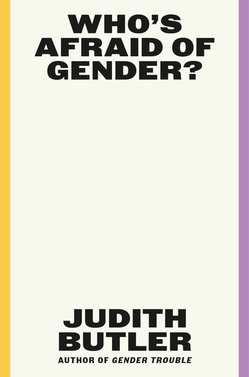 Who's Afraid of Gender? by Judith Butler, 9780374608224