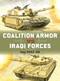 Coalition Armor vs Iraqi Forces (Iraq 2003-06) by Chris McNab, Adam Hook, 9781472855749