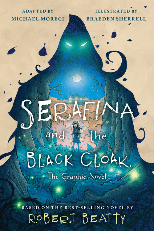 Serafina and the Black Cloak: The Graphic Novel - 9781368076906 by Robert Beatty, 9781368076906