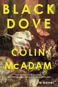 Black Dove - 9781641295338 by Colin McAdam