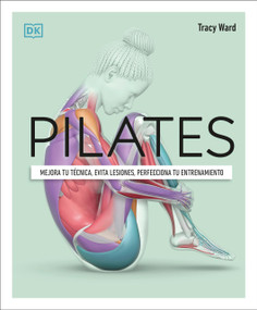Pilates (Science of Pilates) (Spanish Edition) by Tracy Ward, 9780744093810