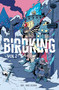 Birdking Volume 2 by Daniel Freedman, CROM, 9781506726083